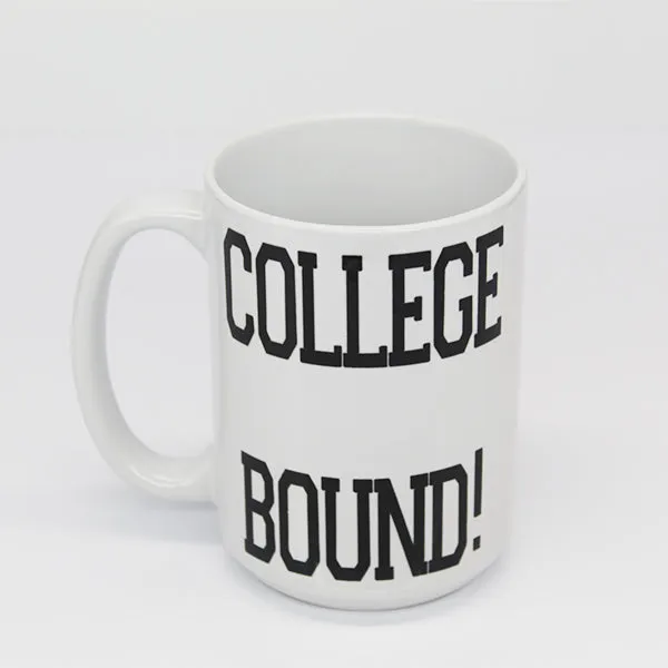 College Bound!, College Student Coffee Mugs