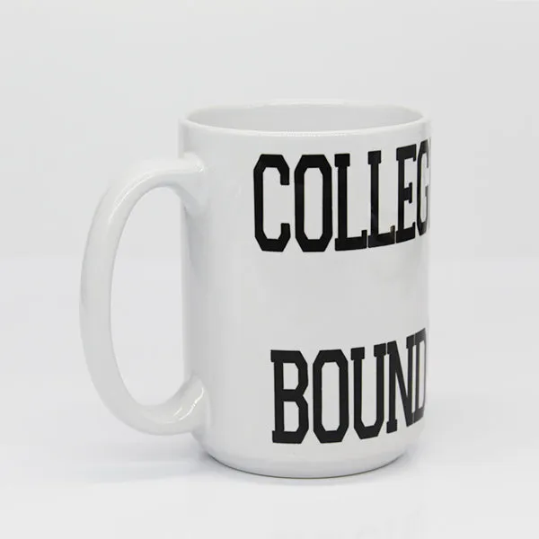 College Bound!, College Student Coffee Mugs