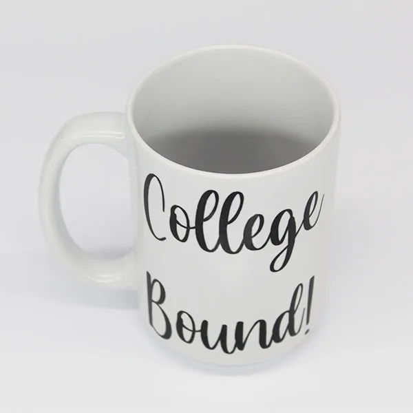 College Bound!, College Student Coffee Mugs