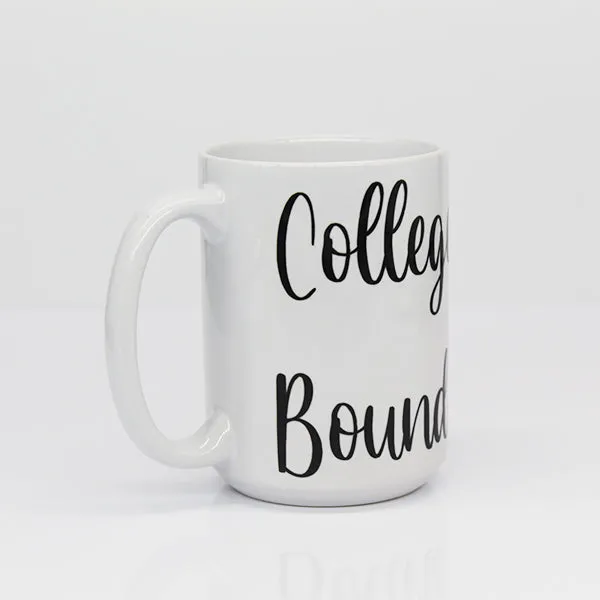 College Bound!, College Student Coffee Mugs