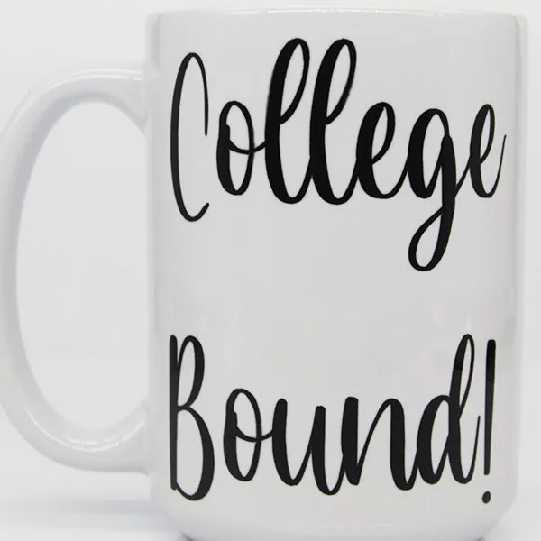 College Bound!, College Student Coffee Mugs