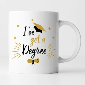 I've Got a Degree Scroll and Hat Mug