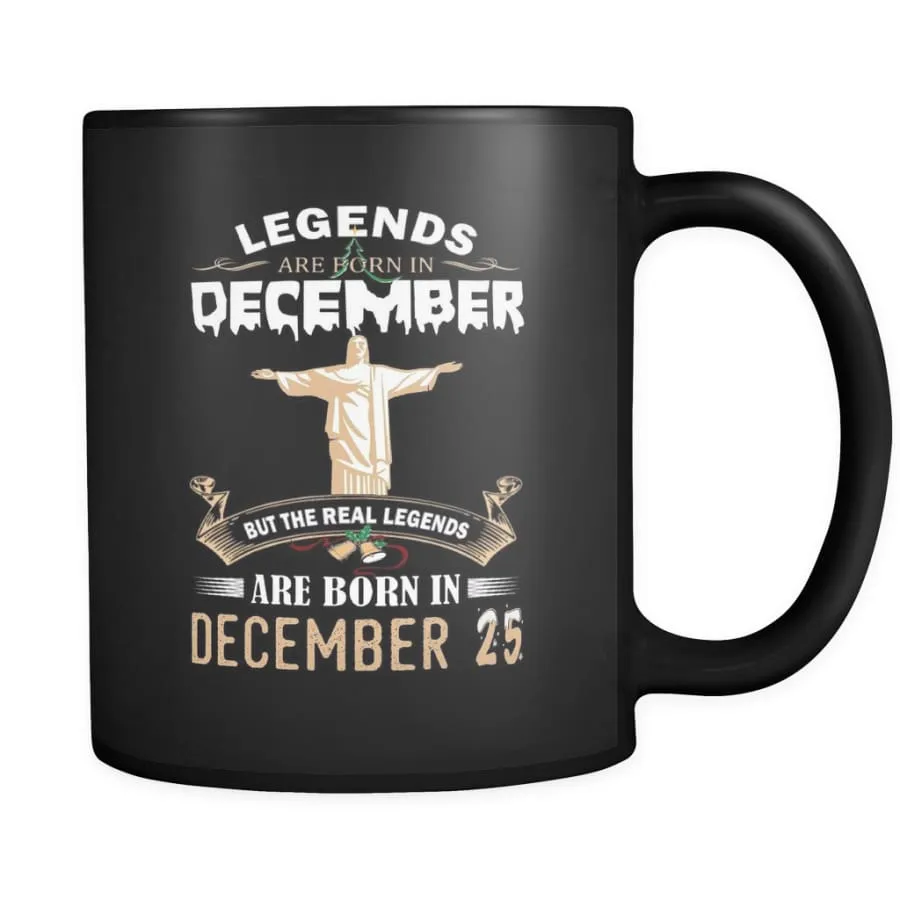 Legend Jesus Born In Christmas Coffee Mug 11 oz (Double Side Printed)