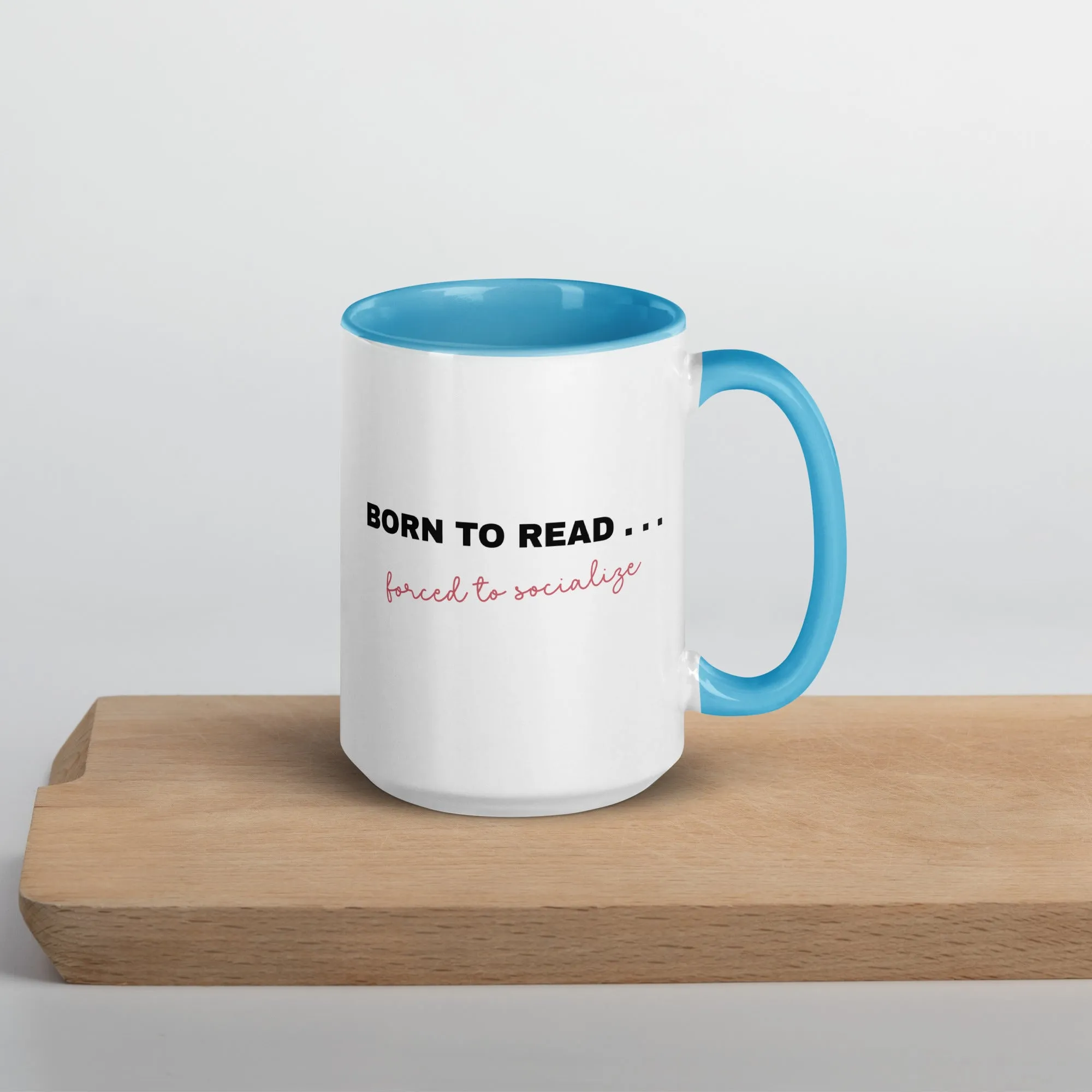 Mug with Color Inside: Born to Read . . .