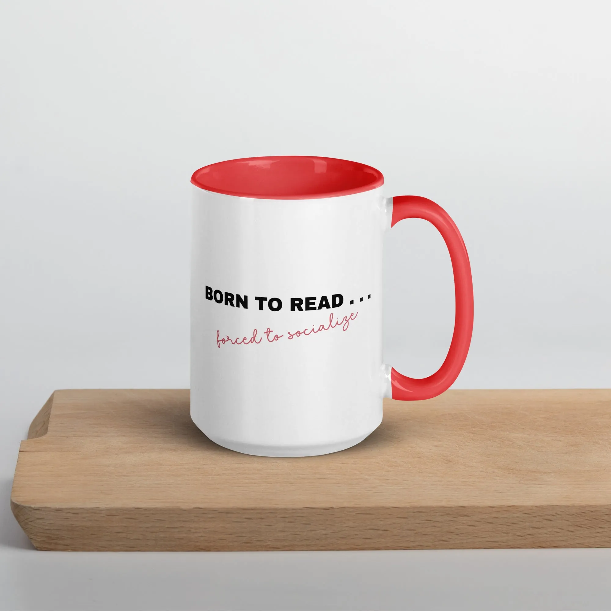 Mug with Color Inside: Born to Read . . .