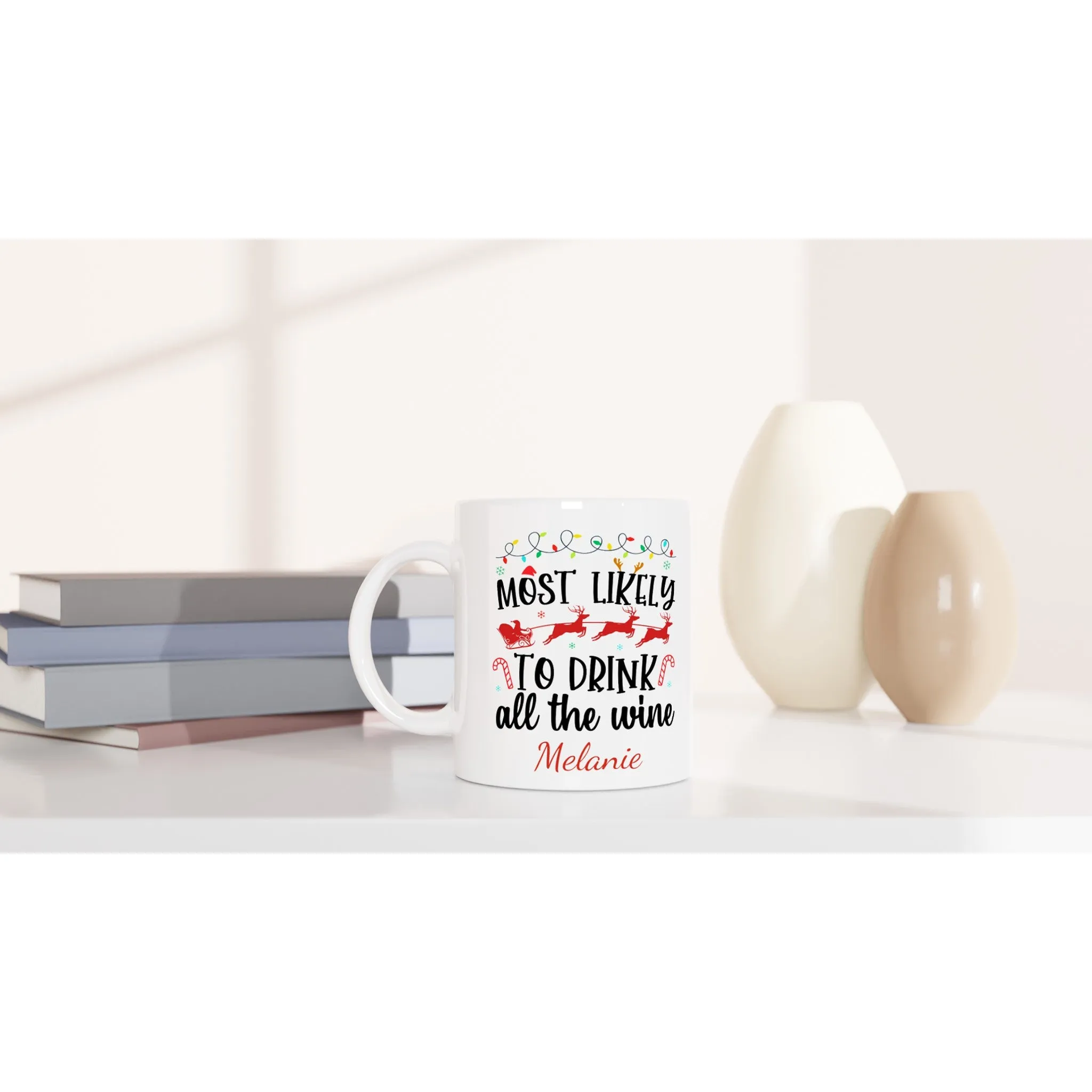 Personalised White 11oz Ceramic Mug Christmas Most Likely to Drink all The Wine