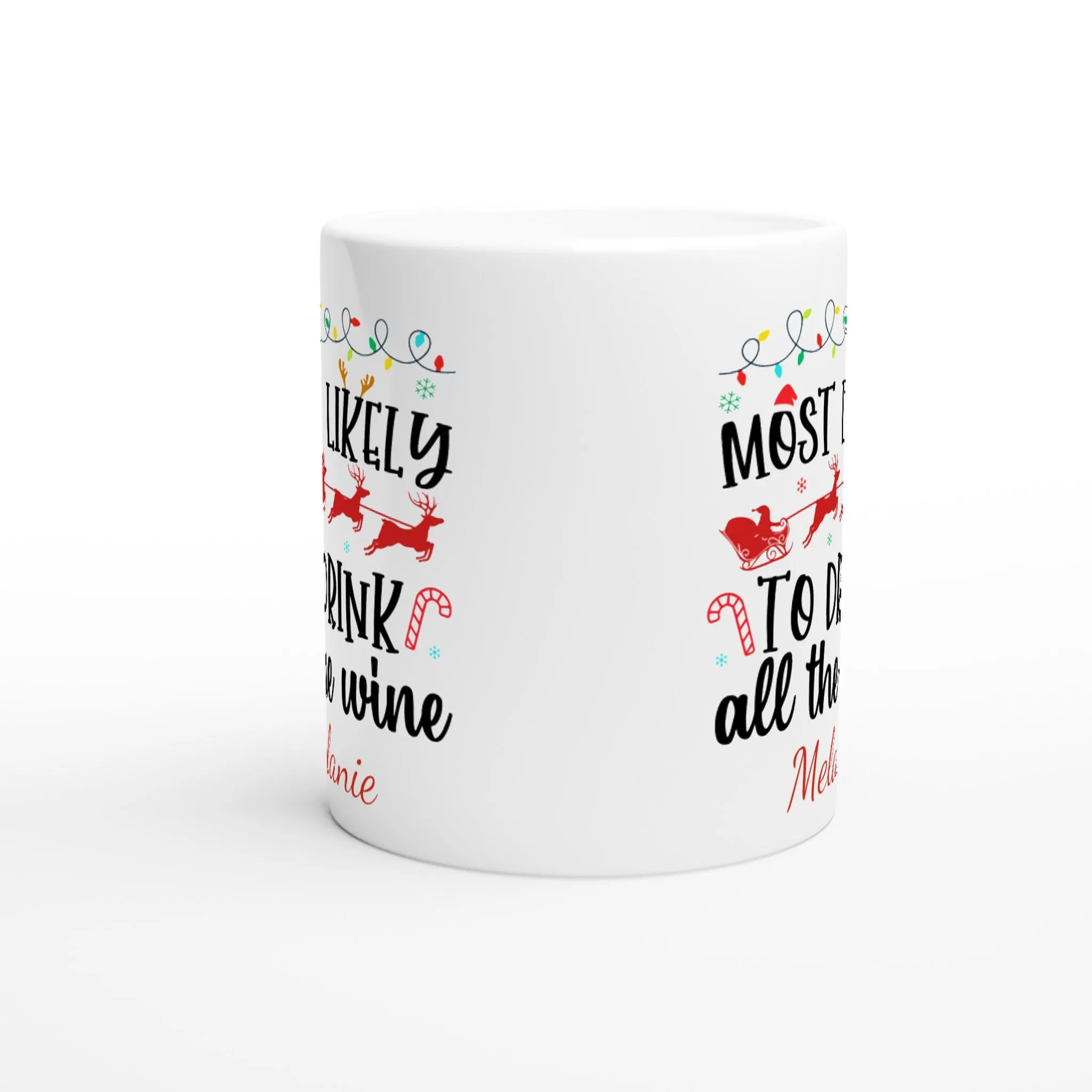 Personalised White 11oz Ceramic Mug Christmas Most Likely to Drink all The Wine