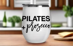 Pilates   Prosecco Wine Tumbler - Stainless Steel Stemless Wine Glass - Swag Gift - Runner Gift