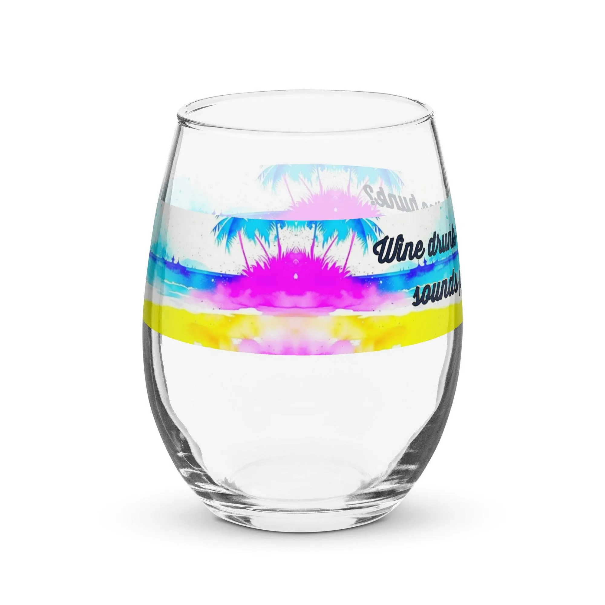 "Wine Drunk with a Fine Hunk" Stemless Wine Glass