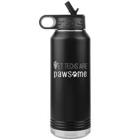 Vet techs are pawesome Water Bottle Tumbler 32 oz